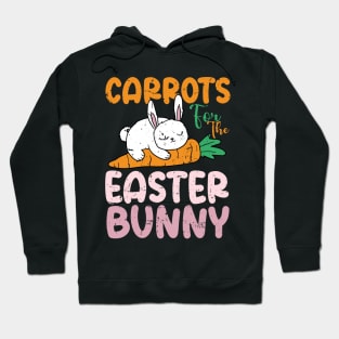 Carrots For The Easter Bunny Hoodie